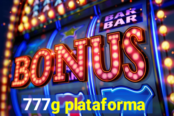 777g plataforma